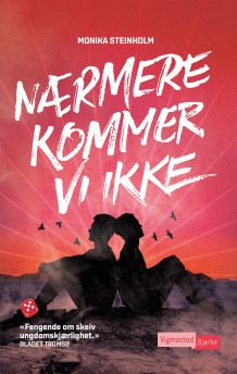 Nærmere kommer vi ikke av Monika Steinholm (Heftet)