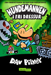 I fri dressur av Dav Pilkey (Innbundet)