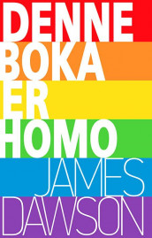Denne boka er homo av Juno Dawson (Ebok)