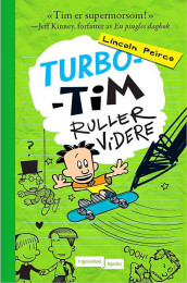 Turbo-Tim ruller videre av Lincoln Peirce (Innbundet)