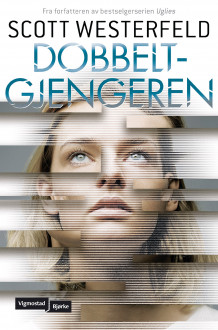 Dobbeltgjengeren av Scott Westerfeld (Innbundet)