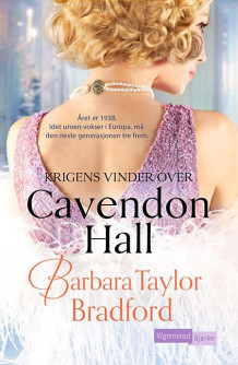 Krigens vinder over Cavendon Hall av Barbara Taylor Bradford (Innbundet)