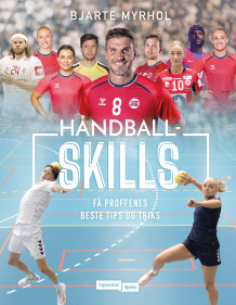 Håndballskills av Bjarte Myrhol (Innbundet)