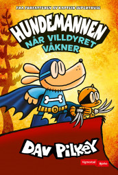 Når villdyret våkner av Dav Pilkey (Innbundet)