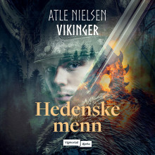 Hedenske menn av Atle Nielsen (Nedlastbar lydbok)