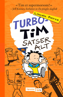 Turbo-Tim satser alt av Lincoln Peirce (Innbundet)