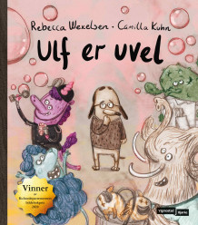 Ulf er uvel av Rebecca Wexelsen (Ebok)