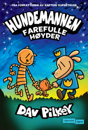 Farefulle høyder av Dav Pilkey (Innbundet)