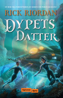 Dypets datter av Rick Riordan (Innbundet)