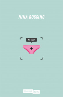 #naken av Nina Rossing (Ebok)