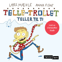 Telle-trollet teller til ti av Lars Mæhle (Nedlastbar lydbok)