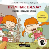 Hvem har bæsja? av Lars Mæhle og Odd Henning Skyllingstad (Nedlastbar lydbok)