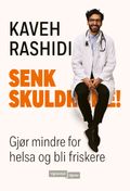 Senk skuldrene! av Kaveh Rashidi (Ebok)