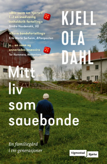 Mitt liv som sauebonde av Kjell Ola Dahl (Heftet)