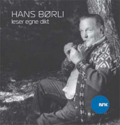 Hans Børli av Hans Børli (Lydbok-CD)