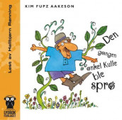 Den gangen onkel Kulle ble sprø av Kim Fupz Aakeson (Lydbok-CD)