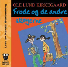 Frode og de andre skøyerne av Ole Lund Kirkegaard (Lydbok-CD)