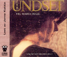 Fru Marta Oulie av Sigrid Undset (Lydbok-CD)