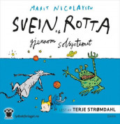 Svein og rotta gjennom solsystemet av Marit Nicolaysen (Lydbok-CD)