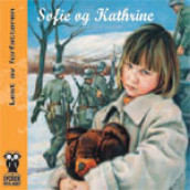 Sofie og Kathrine 1 av Grete Haagenrud (Lydbok-CD)