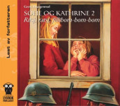 Sofie og Kathrine 2 av Grete Haagenrud (Lydbok-CD)