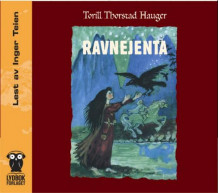Ravnejenta av Torill Thorstad Hauger (Lydbok-CD)