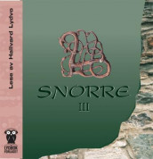 Snorre III av Snorre Sturlason (Lydbok-CD)