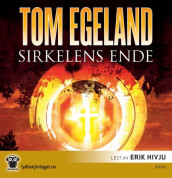 Sirkelens ende av Tom Egeland (Lydbok-CD)