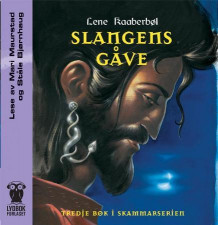 Slangens gåve av Lene Kaaberbøl (Lydbok-CD)