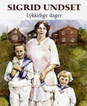 Lykkelige dager av Sigrid Undset (Lydbok-CD)