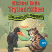 Trylledrikken av Michael Ende (Lydbok-CD)