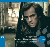 Bukken til havresekken av Gunnar Staalesen (Lydbok-CD)