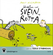 Kloakkturen - med Svein og rotta av Marit Nicolaysen (Lydbok-CD)