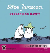 Pappaen og havet av Tove Jansson (Lydbok-CD)