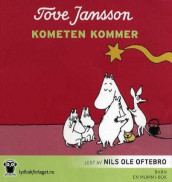 Kometen kommer av Tove Jansson (Lydbok-CD)