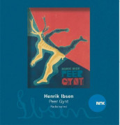 Peer Gynt av Henrik Ibsen (Lydbok-CD)