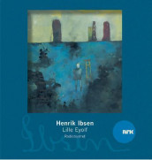 Lille Eyolf av Henrik Ibsen (Lydbok-CD)