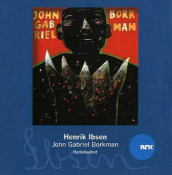 John Gabriel Borkman av Henrik Ibsen (Lydbok-CD)