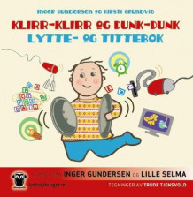 Klirr-klirr og dunk-dunk av Inger Gundersen og Kirsti Grundvig (Lydbok-CD)