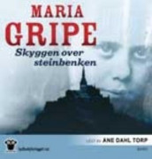 Skyggen over steinbenken av Maria Gripe (Lydbok-CD)