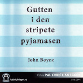 Gutten i den stripete pyjamasen av John Boyne (Lydbok-CD)