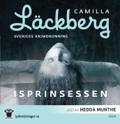 Isprinsessen av Camilla Läckberg (Lydbok-CD)