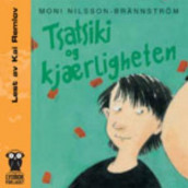 Tsatsiki og kjærligheten av Moni Nilsson-Brännström (Nedlastbar lydbok)