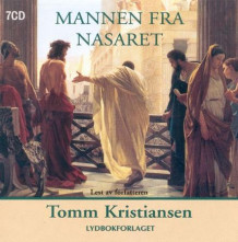Mannen fra Nasaret av Tomm Kristiansen (Nedlastbar lydbok)