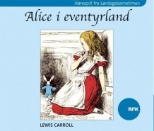 Alice i Eventyrland av Lewis Carroll (Nedlastbar lydbok)
