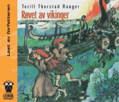 Røvet av vikinger av Torill Thorstad Hauger (Nedlastbar lydbok)