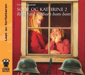 Sofie og Kathrine 2 av Grete Haagenrud (Nedlastbar lydbok)