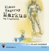 Markus og Sigmund av Klaus Hagerup (Nedlastbar lydbok)
