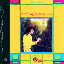 Sofie og hulesteinen av Kjersti Scheen (Nedlastbar lydbok)