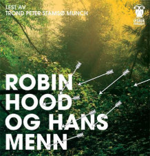 Robin Hood og hans menn (Nedlastbar lydbok)